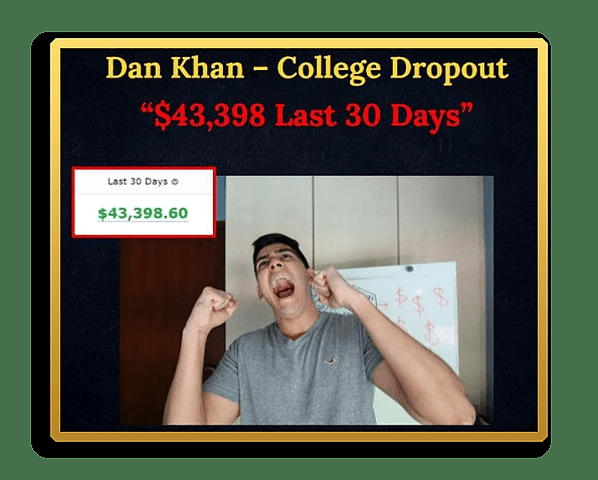 Dan Khan student earnings result with 7 Figure Accelerator